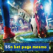 55n bet paga mesmo